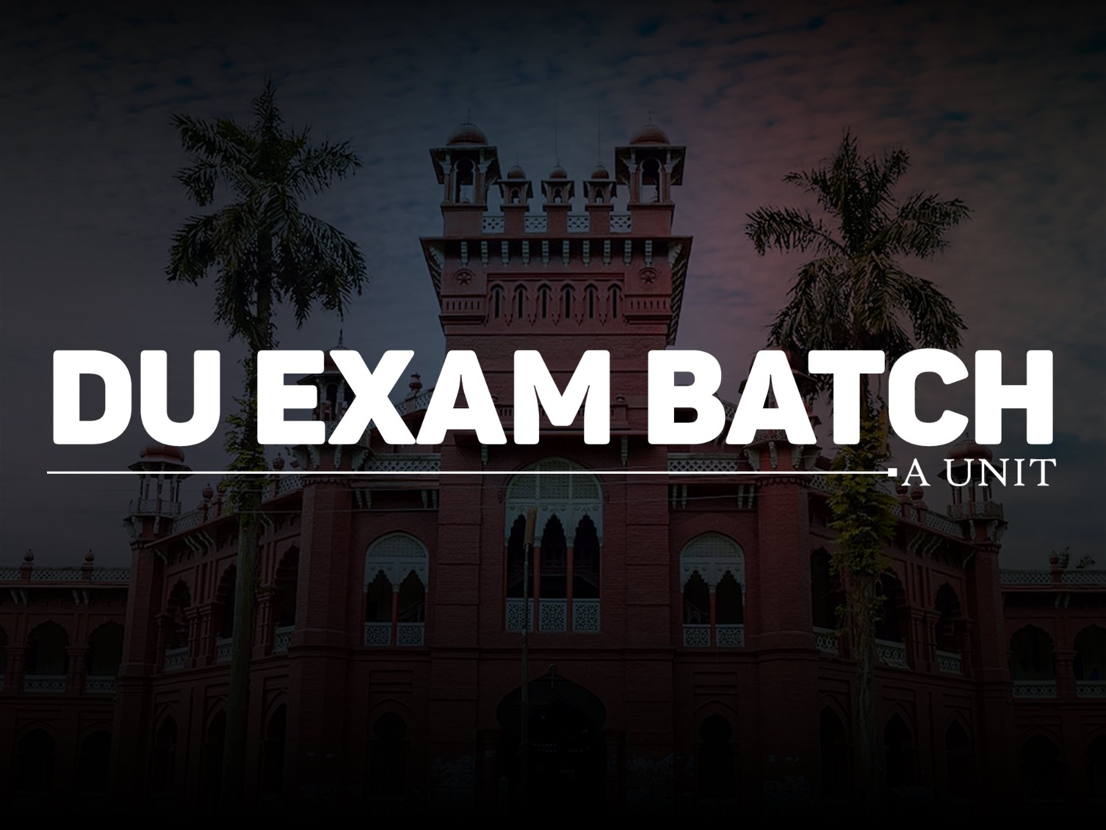 DU EXAM A Unit || 2024